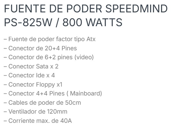 Fuente De Poder Speedmind de 825W SMPS825 ATX 24 Pines con 6+2Pines para Tarjeta grafica